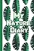 My Nature Diary: For Nature...