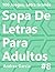 Sopa De Letras Para Adultos...