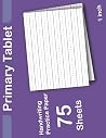 Primary Tablet: Kindergarten Writing Paper With Lines for K-2 Students | Primary Composition Notebook 1'' Ruled | 8.5 x 11 inches| 75 Sheets (150 pages)
