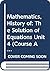 Mathematics, History of: Th...