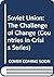 Soviet Union: The Challenge...