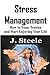 Stress Management: How to T...