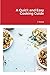 A Quick and Easy Cooking Guide