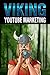 YouTube Marketing by B Vincent