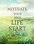 Motivate Your Own Life START by Narendra Bhakuni