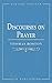 Discourses on Prayer