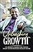 Unleashing Growth (Exclusiv...