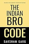 The Indian Bro Code