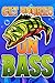 Get Hooked On Bass: A Bass ...