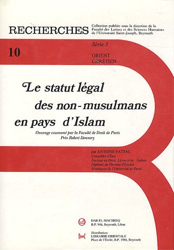 Le statut légal des non-musulmans en pays d'Islam (Hardcover)