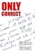 Only Correct: A Teacher Slot