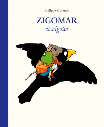 zigomar et zigotos anthologie (Hardcover)