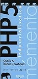 Industrialisation PHP 5: Outils et bonnes pratiques.