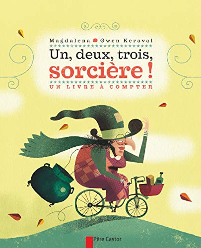 Un, deux, trois, sorcière !: Un livre à compter (Paperback)