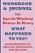 Workbook And Journal for Oprah Winfrey & Bruce D. Perry what ... by Health Therapists