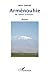 Arménouhie: De retour à Erevan... Roman (French Edition)