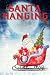 SANTA HANGING: Cute Hanging...