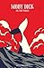 Moby Dick: or, The Whale