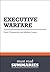 Summary: Executive Warfare