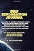 SELF-EXPLORATION JOURNAL by Bryan Morrison