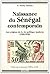 Naissance du Sénégal contemporain - aux origines de la vie politique moderne