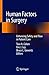 Human Factors in Surgery: Enhancing Safety and Flow in Patient Care