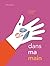 Dans ma main by Amandine Laprun