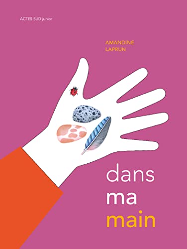 Dans ma main (Hardcover)