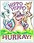 Hippo Hippo Hurray!
