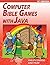 Computer Bible Games with Java - 11th Edition by BibleByte Books