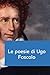 Le poesie di Ugo Foscolo: O...