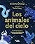 Los animales del cielo (Inf...