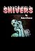 Shivers