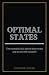 Optimal States: The Moments...