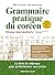 Grammaire pratique du corée...