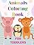 70 Animals Coloring Book for Toddlers: Kindergarten and Preschool Age, Kids Ages 3-8, Big book of Pets, Wild and Domestic Animals, Birds, Insects and ... Easy, Large, (My Best Toddler Coloring Book)