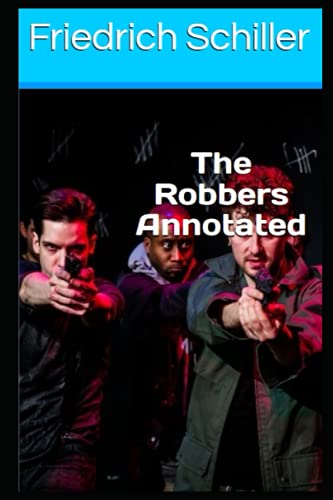 The Robbers Annotated