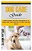 DOG CARE GUIDE: Understandi...