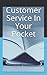Customer Service In Your Pocket by Supriya Sharma