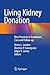 Living Kidney Donation: Best Practices in Evaluation, Care and Follow-up