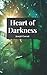 Heart of Darkness