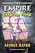 The Empire Dangerous Voyage