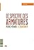 LE SPECTRE DES ARMATURES