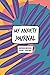 My Anxiety Journal by Ellie Bennett