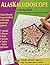 Alaskaleidoscope: Fun, Stre...