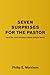 Seven Surprises for the Pastor by Philip E. Morrison