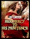 Jay Carter: Her mercy to His penitence 2
