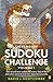 The Penguin Sudoku Challenge: Volume 1