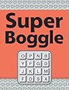Boggle: Super Boggle: Enjoy over 60 games and puzzles and learn new words in a challenging and fun way!