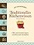 Traditionelles Küchenwissen